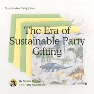 The Era of Sustainable Party Gifting