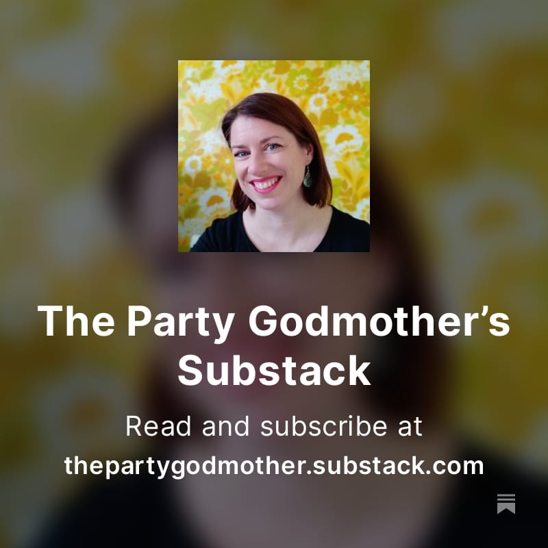 The Party Godmother Substack link