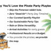 A watercolour image of a palm tree and a treasure chest sit on the sides of the page with a white background. The text reads "why you'll love the pirate party playbook". Bullet points include: Skip the Pinterest rabbit hole, zero "dead air" party day timeline, our curated Spotify playlist, our sustainable party tips, rain or shine versatility, arrival activities for early guests, professional results on a budget, you provide the pirates, we provide the map.